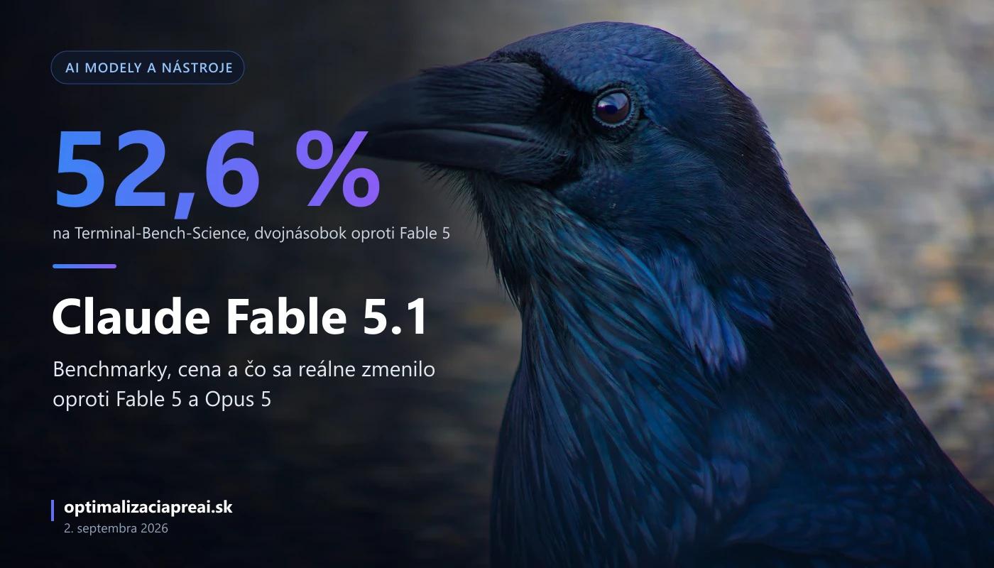 Claude Fable 5.1: benchmarky, cena a čo sa reálne zmenilo oproti Fable 5 a Opus 5
