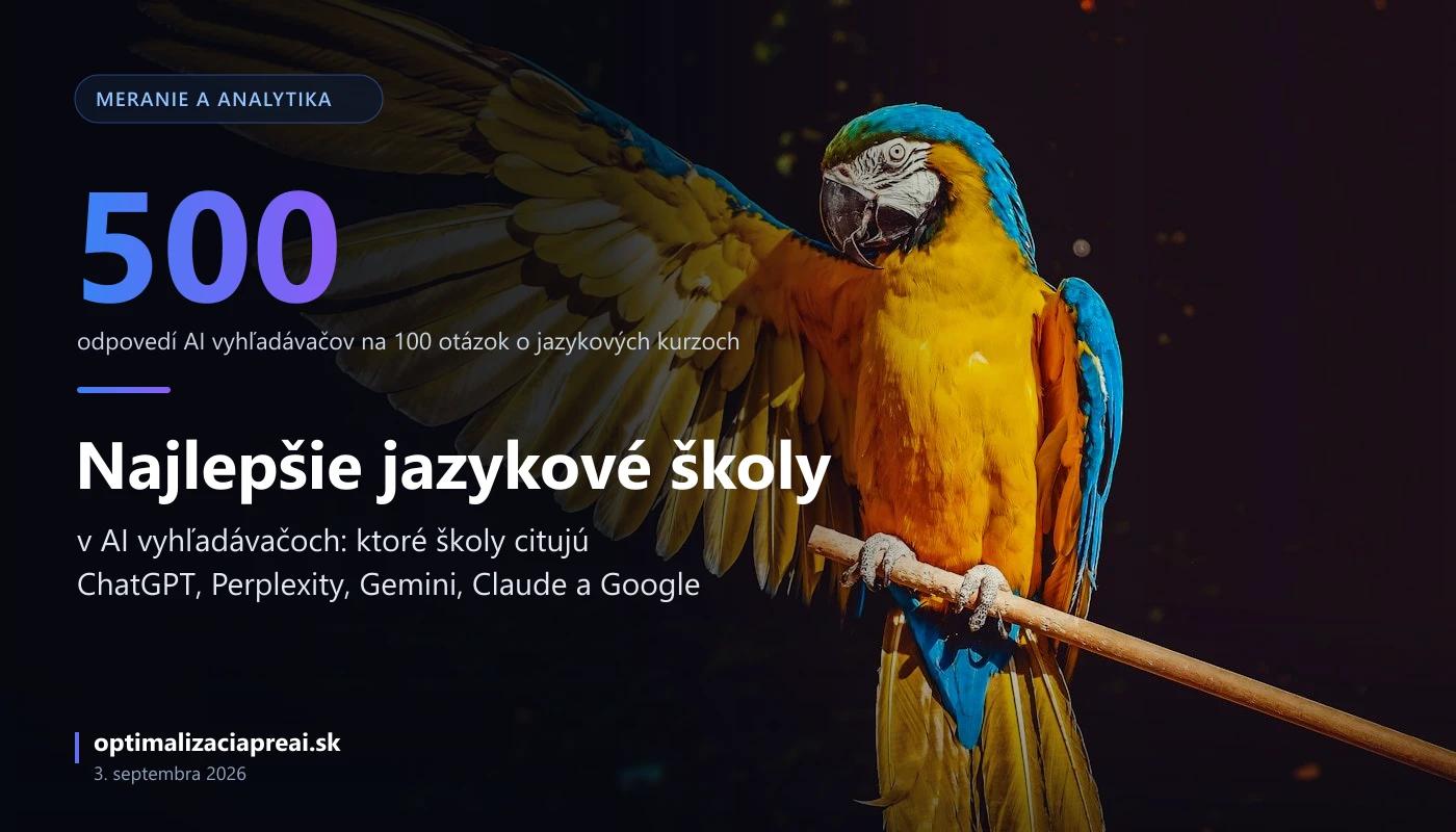 TOP jazykové školy na Slovensku v AI vyhľadávačoch, september 2026